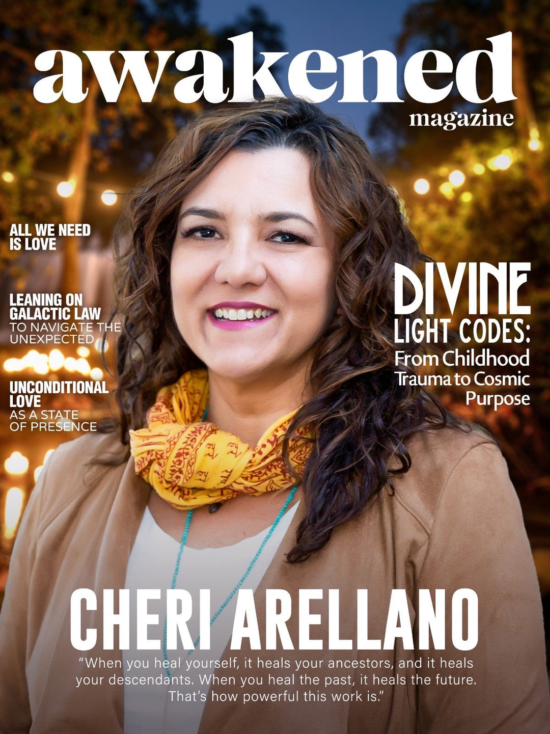 Cheri Arellano on Awakened Magazine cover, featuring Divine Light Codes healing journey and cosmic purpose