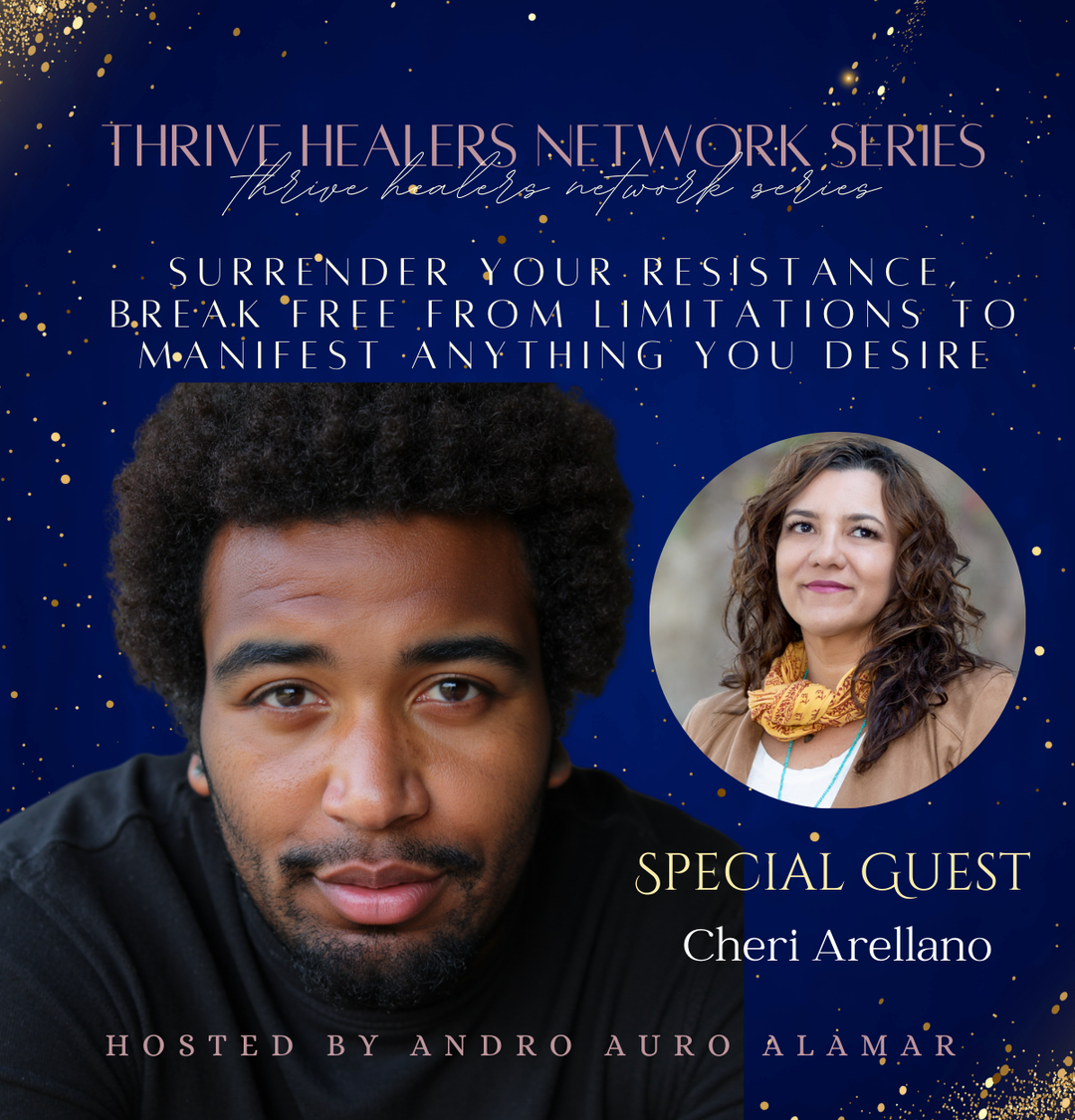 Cheri Arellano special guest on Thrive Healers Network Series for spiritual healing and manifestation