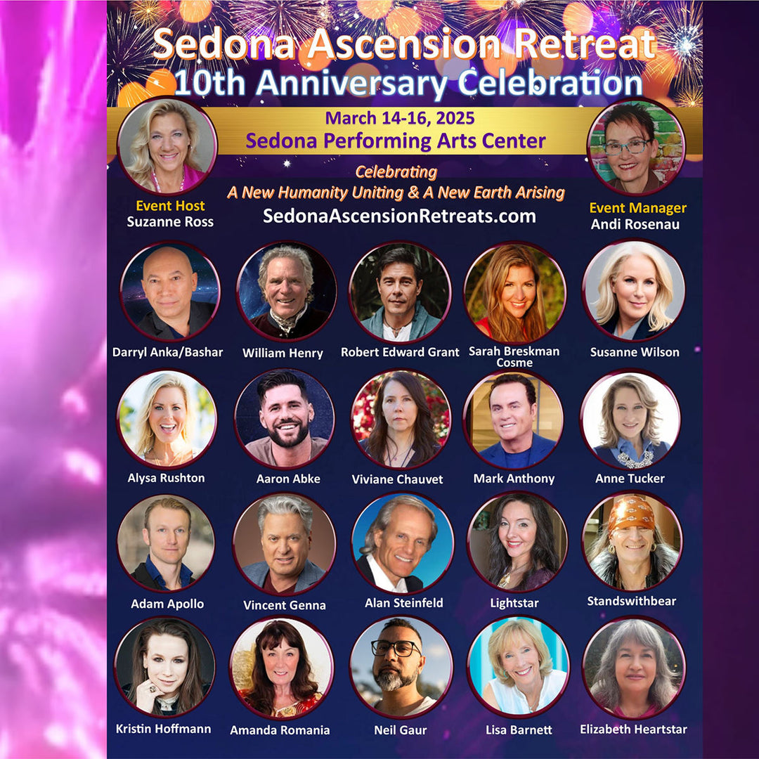 Sedona Ascension Retreat 10th Anniversary Celebration poster with speakers, March 14–16, 2025
