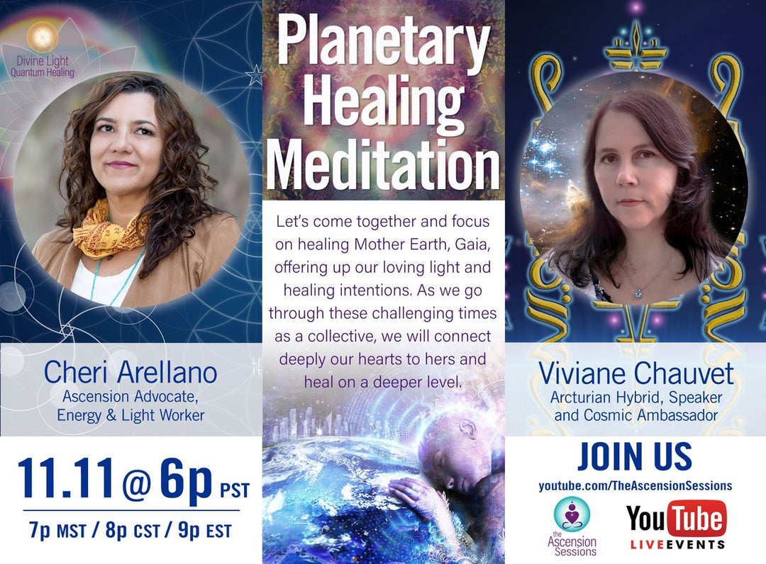 Planetary Healing Meditation with Viviane Chauvet & Cheri Arellano - Divine Light Codes