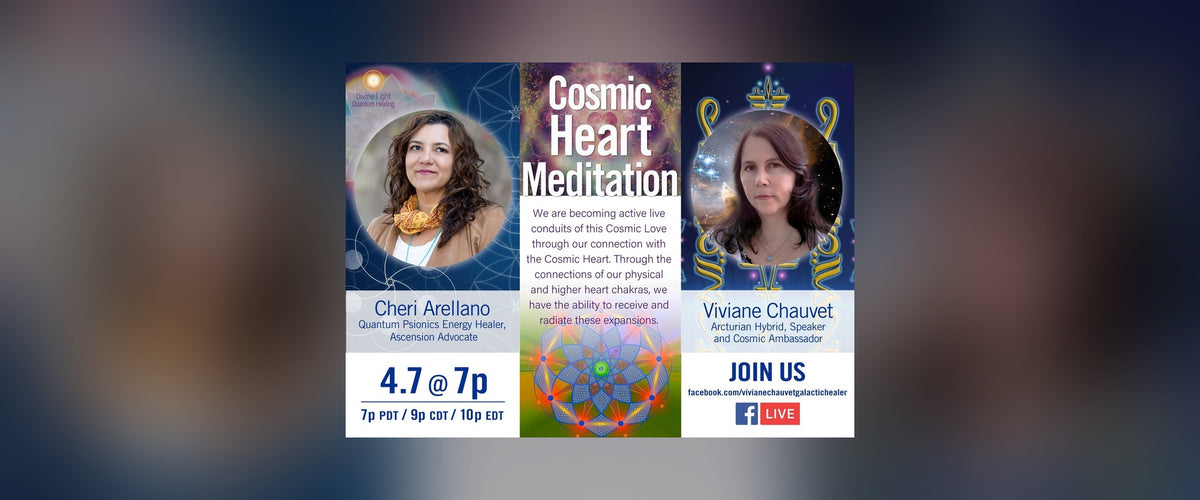 Cosmic Heart Meditation poster featuring Cheri Arellano and Viviane Chauvet against a softly blurred background.
